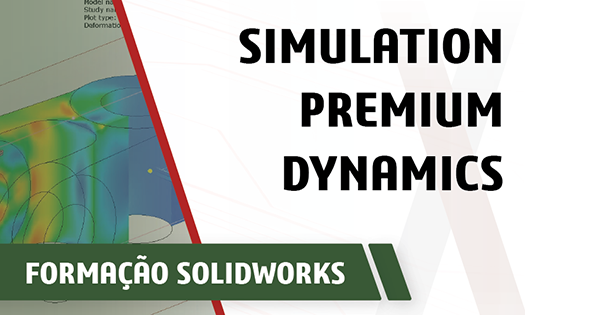 Formacao solidworks simulation premium dinamics